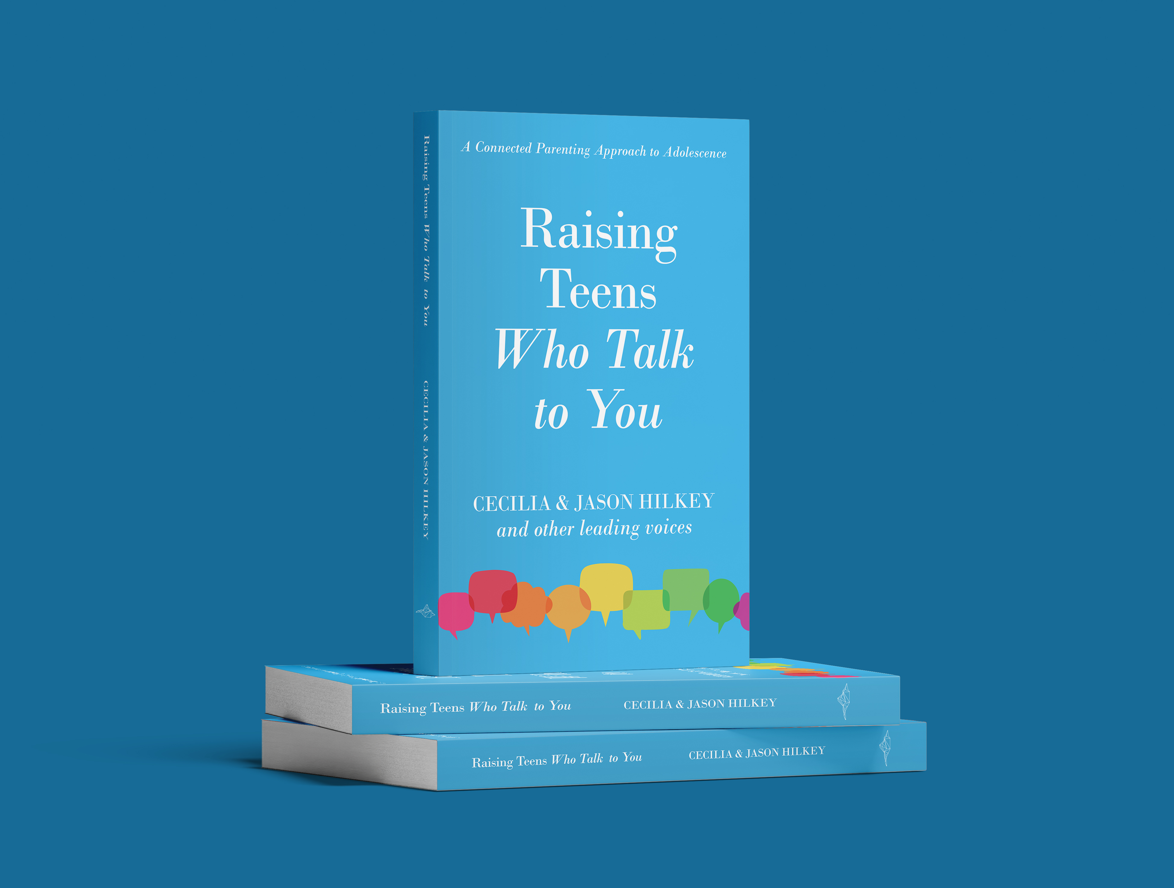 Raising Teens Who Talk To You book cover